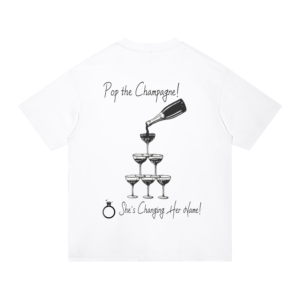 Pop the Champagne tee