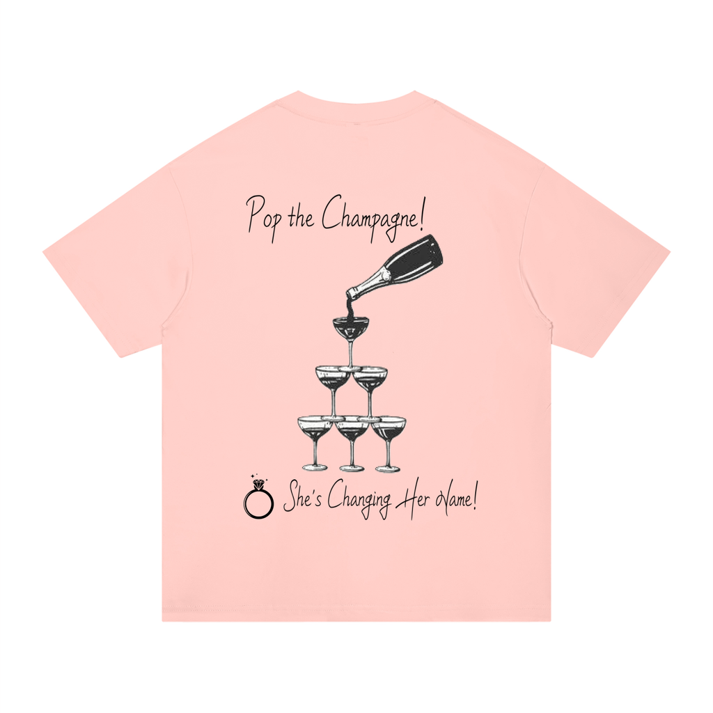 Pop the Champagne tee